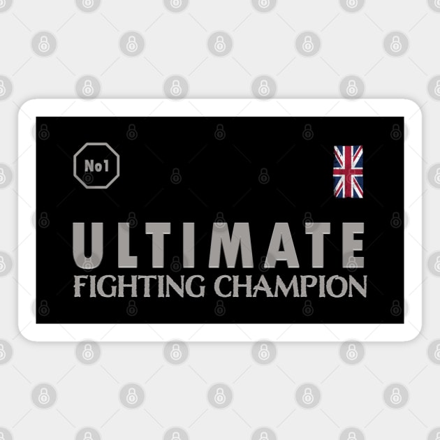 Ultimate Fighting Champion No1 UK Fighter Magnet by Whites Designs